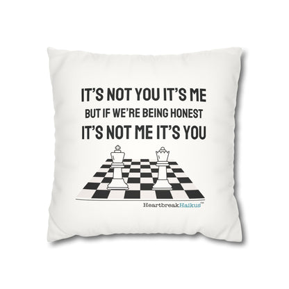 "It's not you/me...." Faux Suede Square Pillowcase