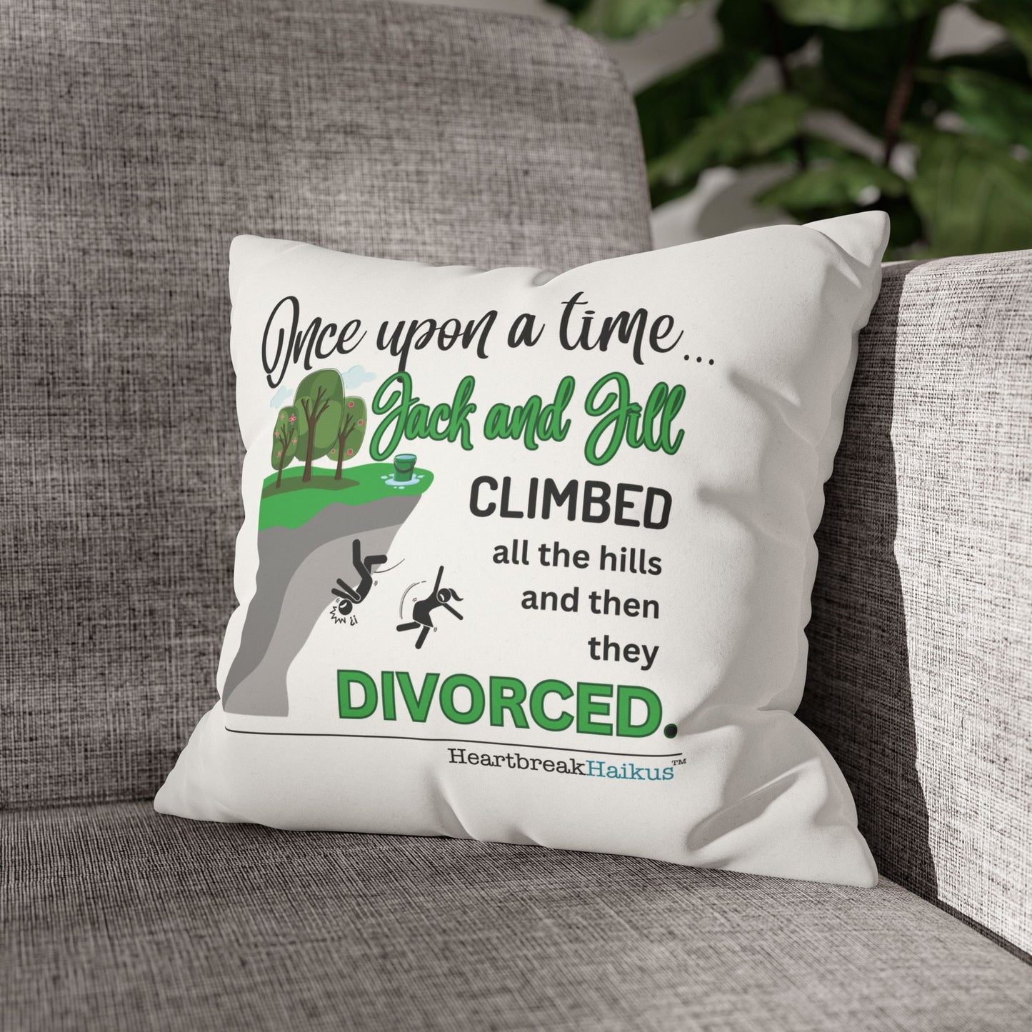 Jack and Jill Divorced Haiku - Faux Suede Square Pillowcase