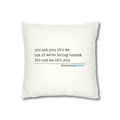 "It's not you/me...." Faux Suede Square Pillowcase