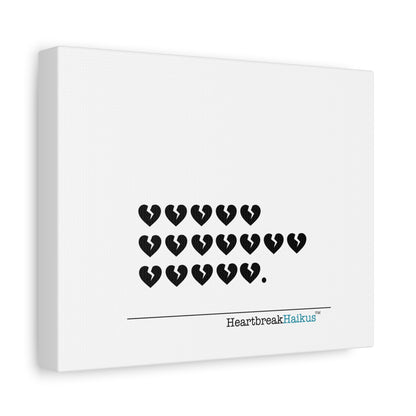 Hieroglyph Heartbreak Haiku - Horizontal Matte Canvas, Stretched, 1.25" (white)