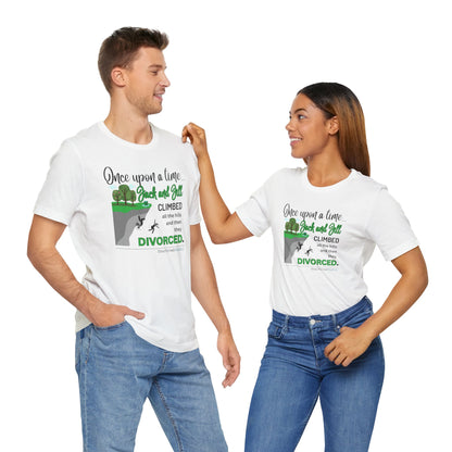 Jack and Jill Divorced Haiku - Short Sleeve T-Shirt