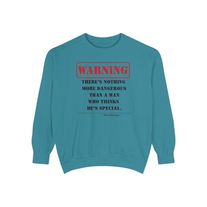 Warning: Dangerous Special Man Haiku - Unisex Garment-Dyed Sweatshirt
