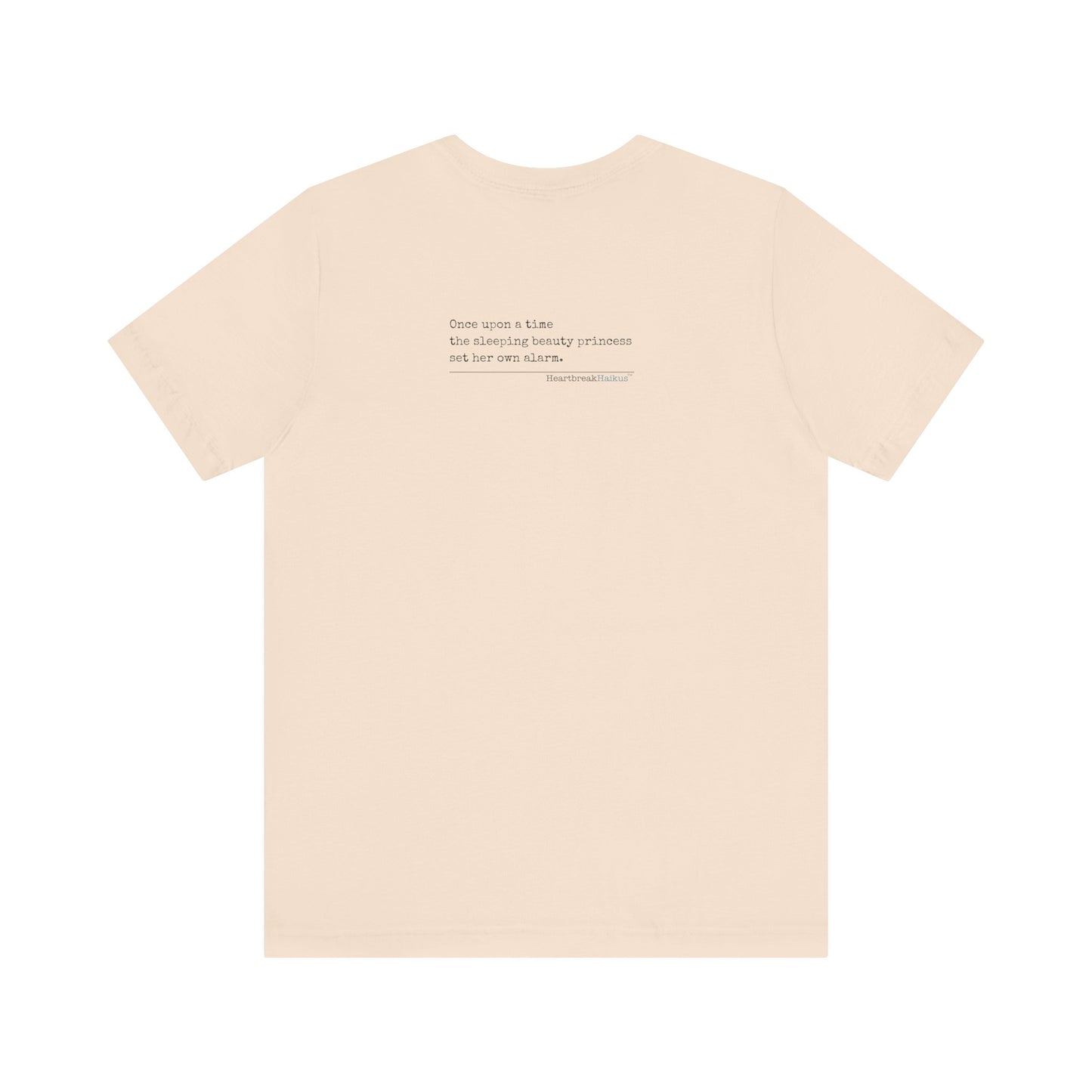 Sleeping Beauty's Alarm Haiku - Short Sleeve T-Shirt