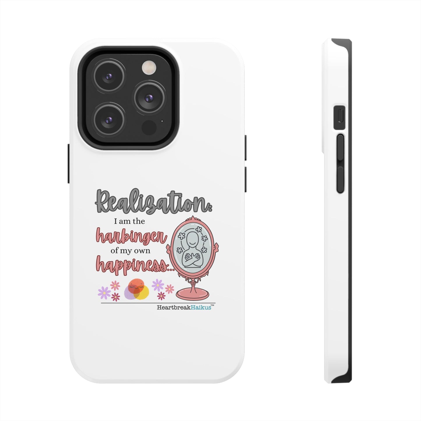 Harbinger of Happiness Tough Phone Cases (white), iPhone 11-16 or Samsung Galaxy S21-S24