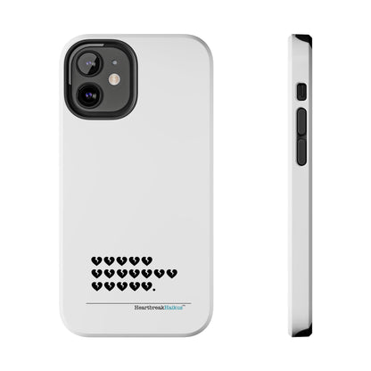 Hieroglyph Heartbreak Haiku Tough Phone Cases (white)