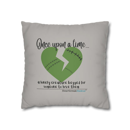 A Lonely Creature Begged Frankenstein Haiku - Faux Suede Square Pillowcase (in Light Grey)