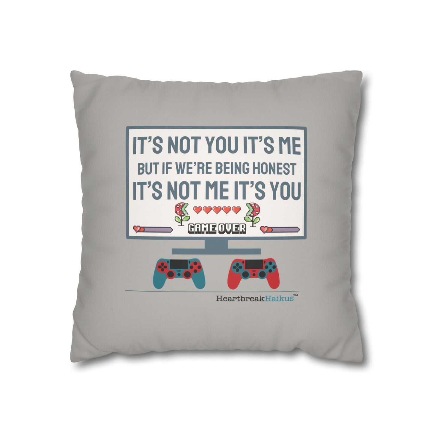 It's Not Me/You Haiku - Faux Suede Square Pillowcase