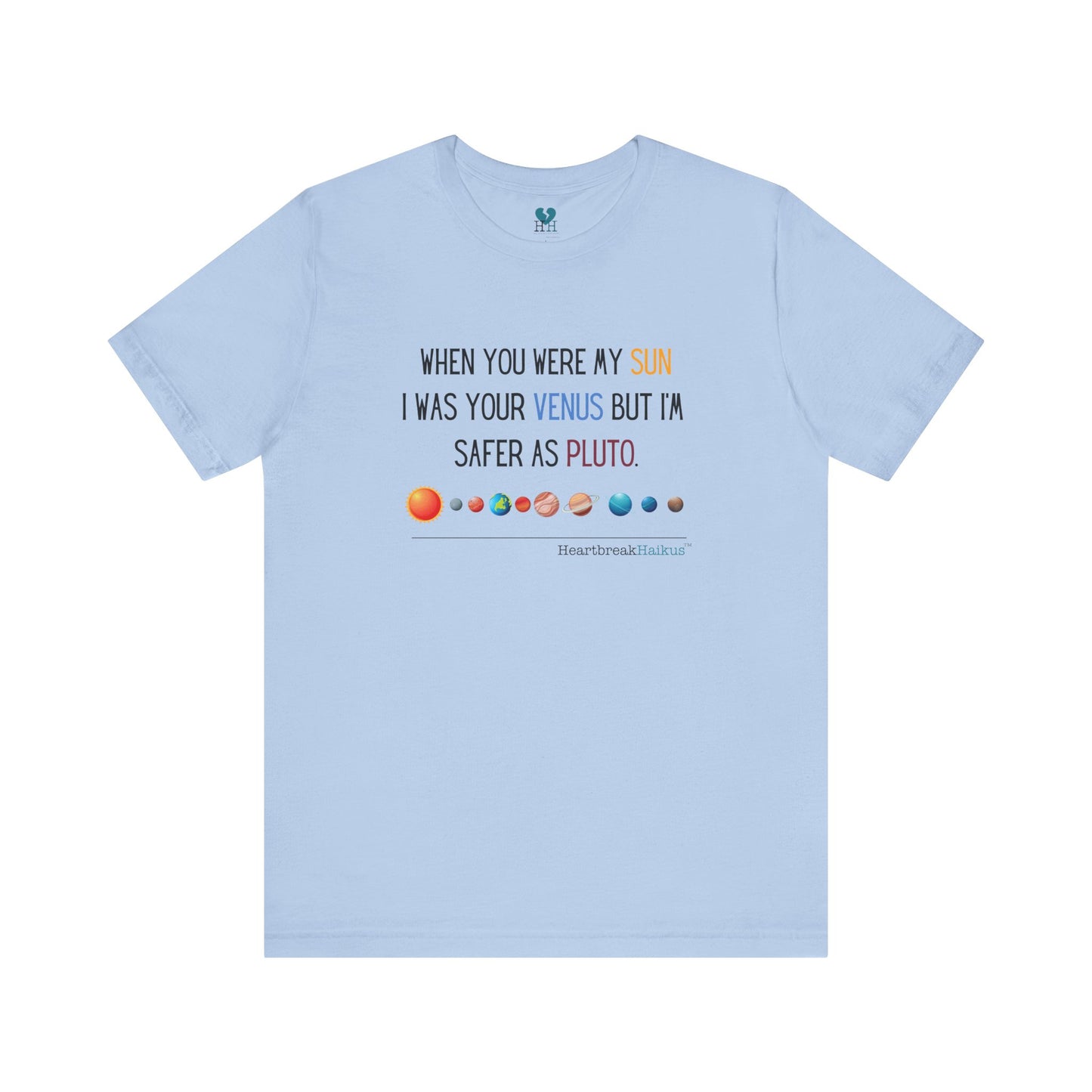 Safer as Pluto Haiku - Short Sleeve T-Shirt