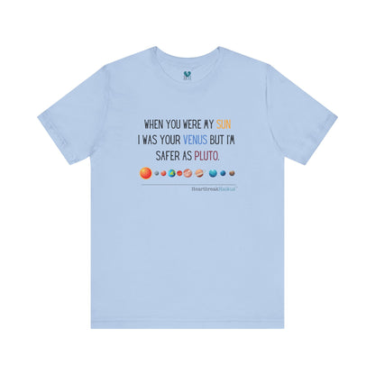 Safer as Pluto Haiku - Short Sleeve T-Shirt