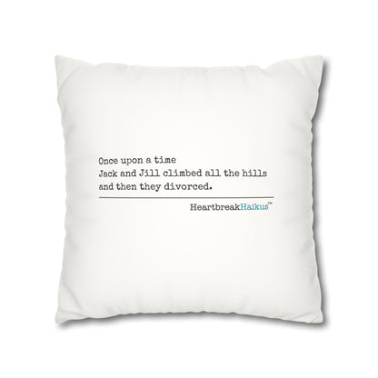 Jack and Jill Divorced Haiku - Faux Suede Square Pillowcase