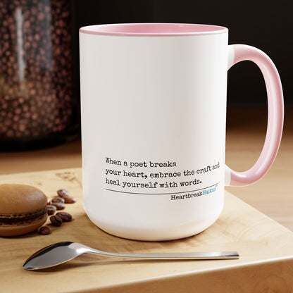 Text-Only, Two-Tone, Coffee Mug, 15oz - Dual-Sided Printing "...heal yourself with words."