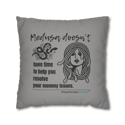 Medusa and Your Mommy Haiku - Faux Suede Square Pillowcase in Stone Grey