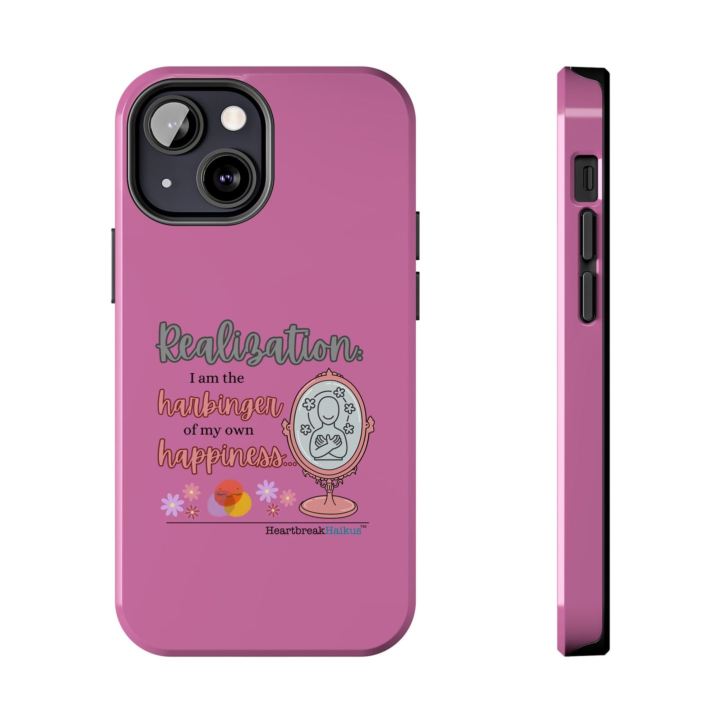 Harbinger of Happiness Tough Phone Cases (pink), iPhone 11-16 or Samsung Galaxy S21-S24