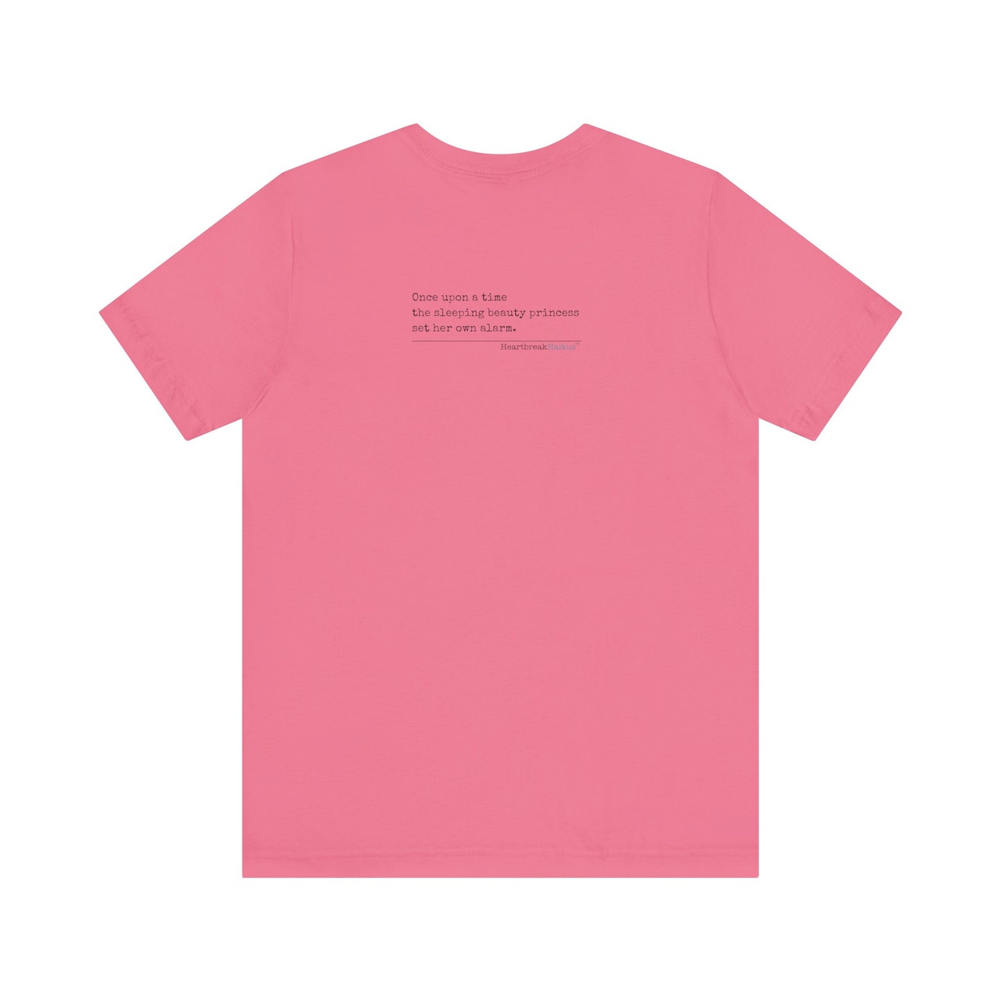 Sleeping Beauty's Alarm Haiku - Short Sleeve T-Shirt