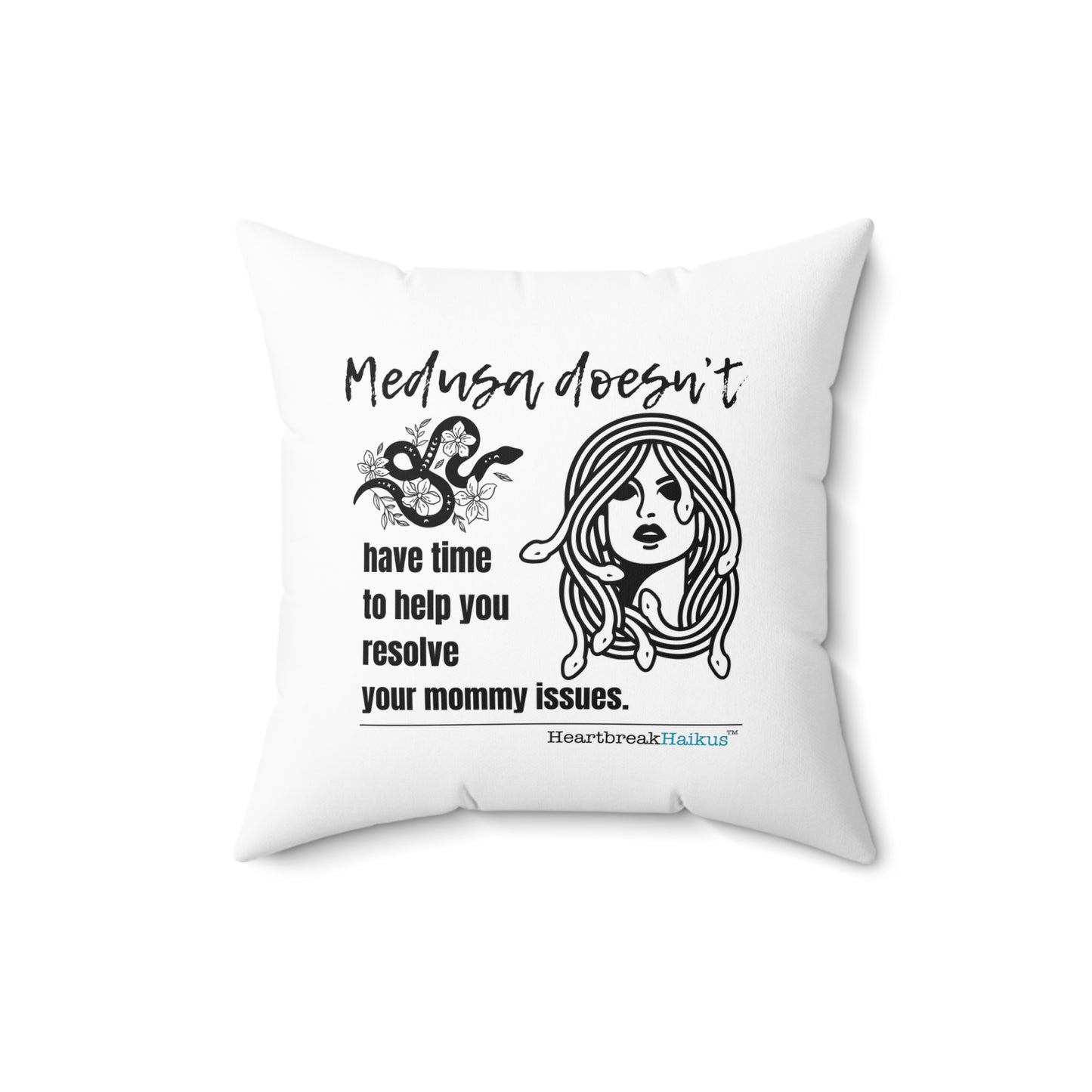 "Medusa and Your Mommy." Faux Suede Square Pillow
