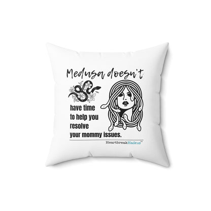 "Medusa and Your Mommy." Faux Suede Square Pillow