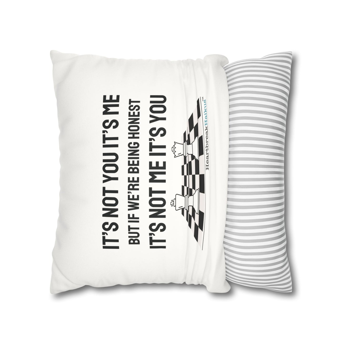 "It's not you/me...." Faux Suede Square Pillowcase