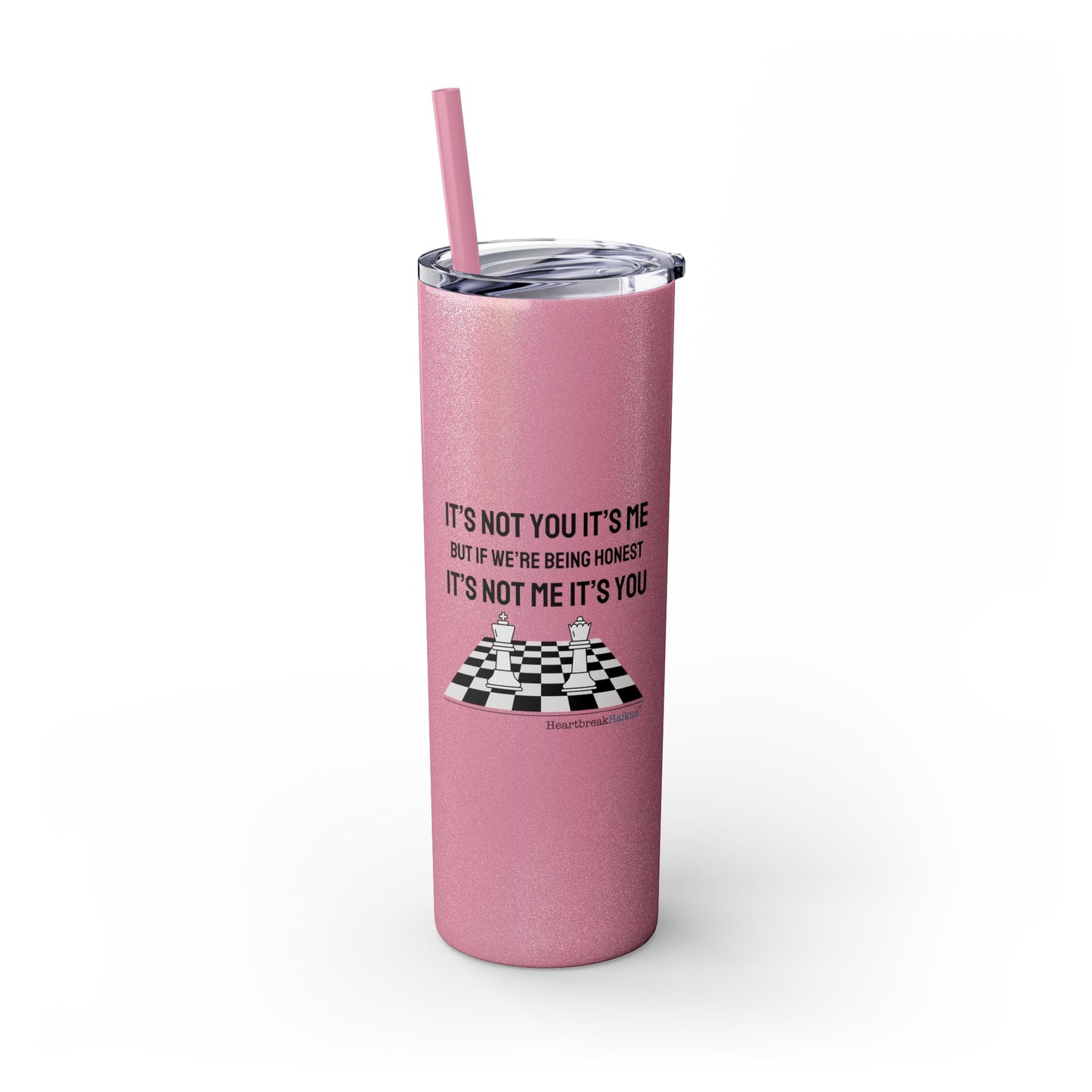 It's Not you/Me Haiku - Skinny Venti Tumbler with Eco-Friendly, Reusable, Matching Straw, 20oz