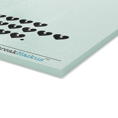 Hieroglyph Heartbreak Haiku Glass Cutting/Charcuterie/Serving Board