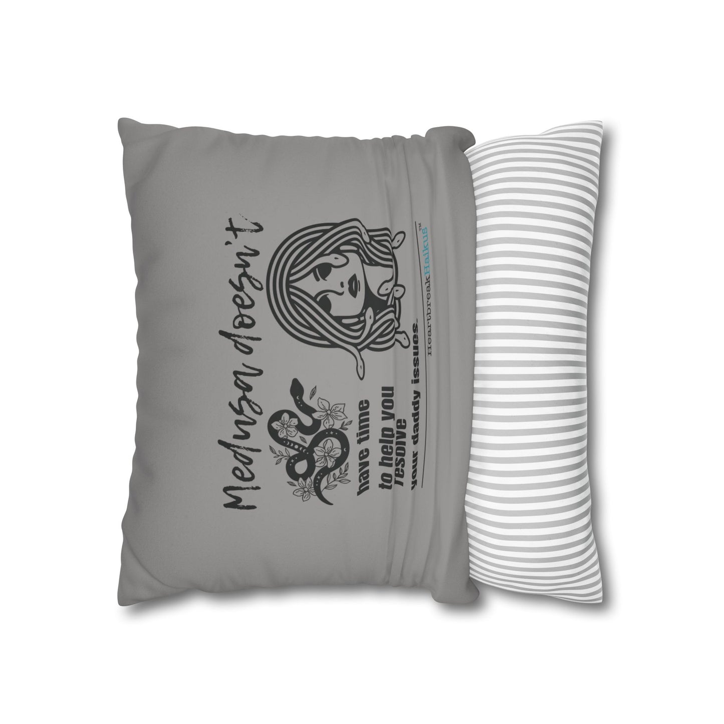 Medusa and Your Daddy Haiku - Faux Suede Square Pillowcase in Stone Grey