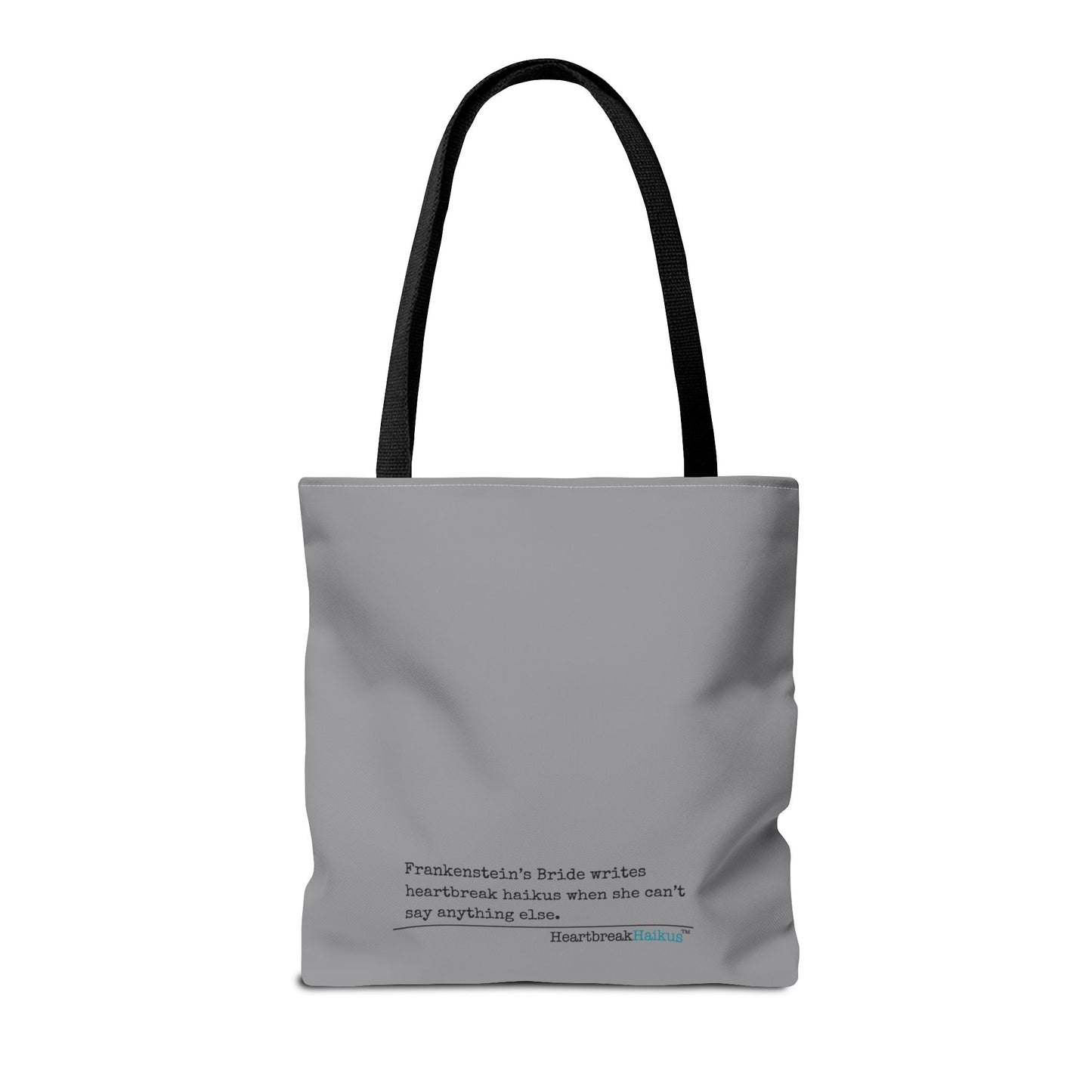 Frankenstein's Bride Writes Heartbreak Haikus - Tote Bag (Dual-sided print in Stone Grey)