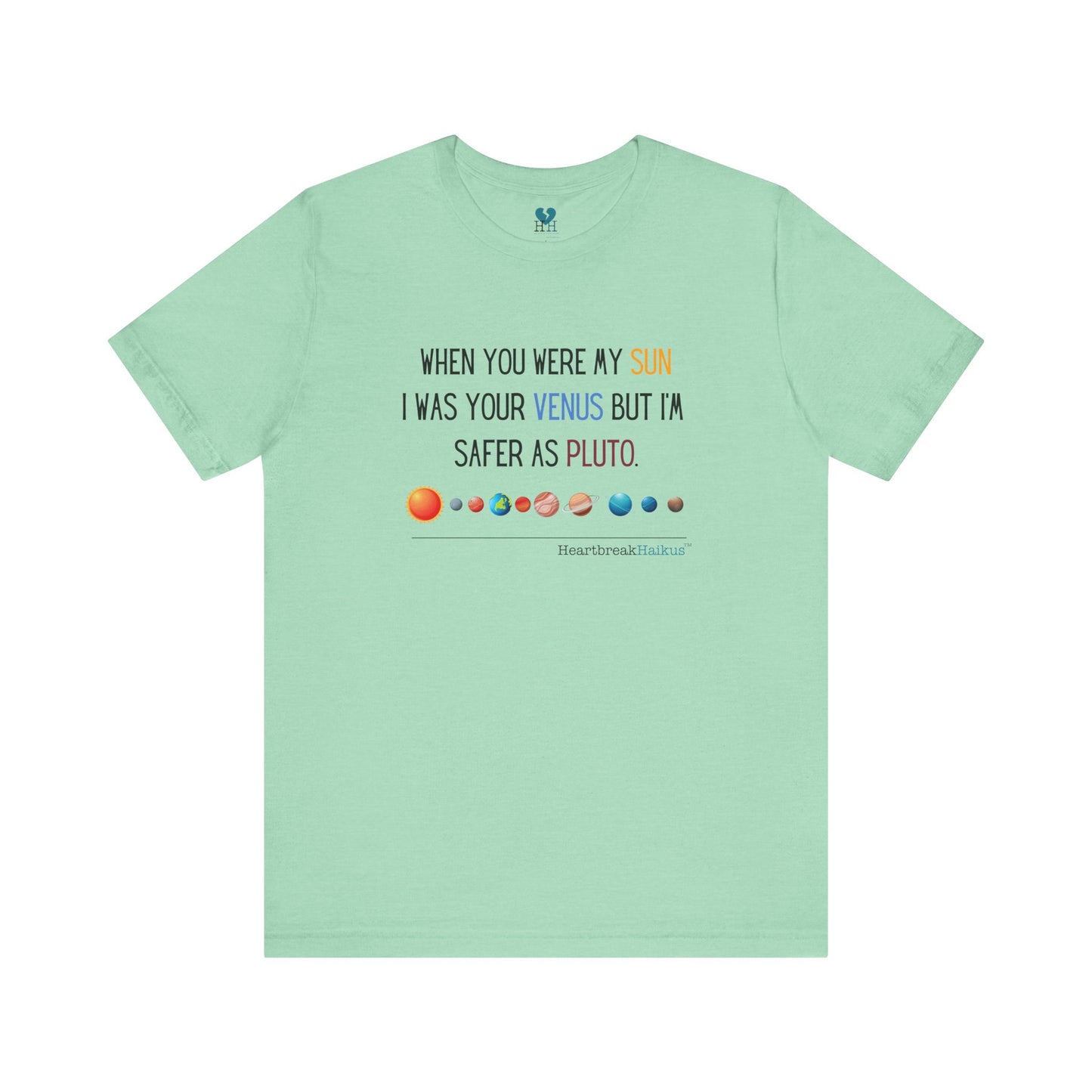Safer as Pluto Haiku - Short Sleeve T-Shirt