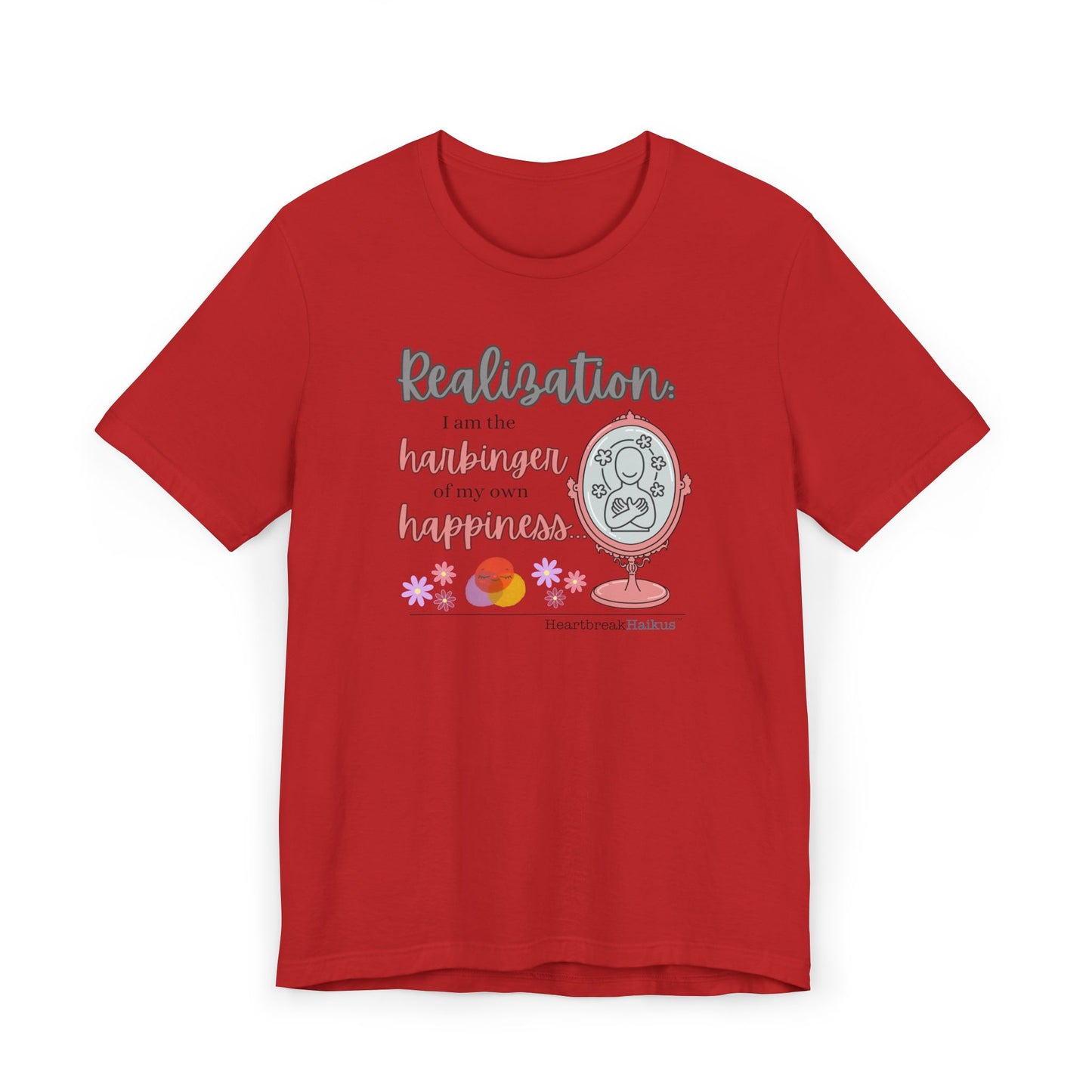 Harbinger of Happiness Haiku - Lightweight Jersey T-Shirt
