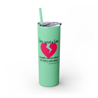 The Fairy Tale Died Haiku - Skinny Venti Tumbler with Eco-Friendly, Reusable, Matching Straw, 20oz