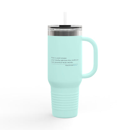 Heal Yourself with Words Haiku - Insulated Travel Mug, 40oz