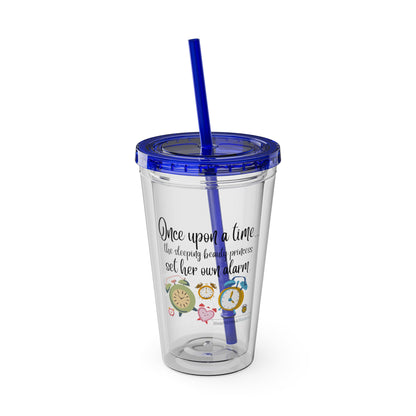 Sleeping Beauty's Alarm. Sunsplash Tumbler with Straw, 16oz