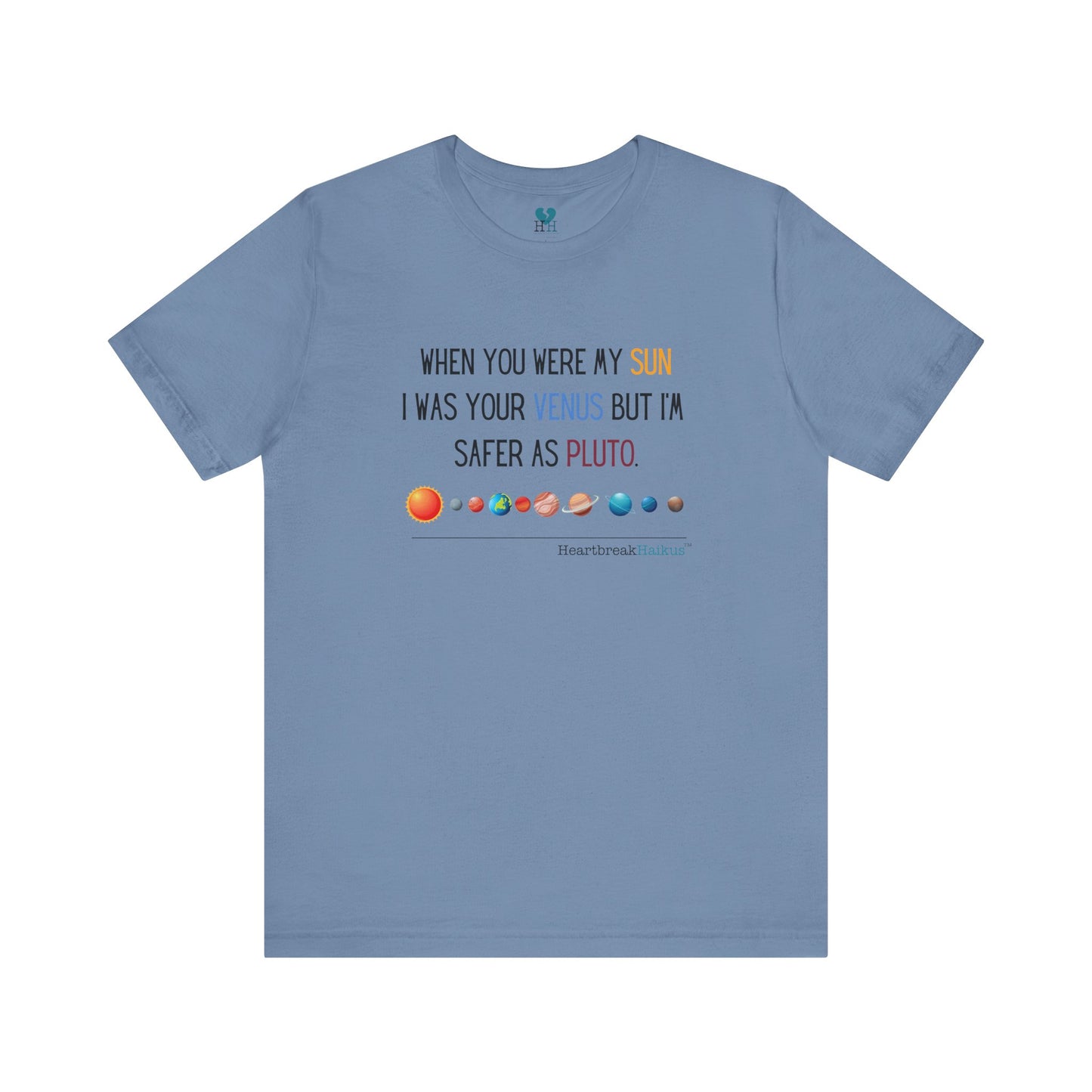 Safer as Pluto Haiku - Short Sleeve T-Shirt