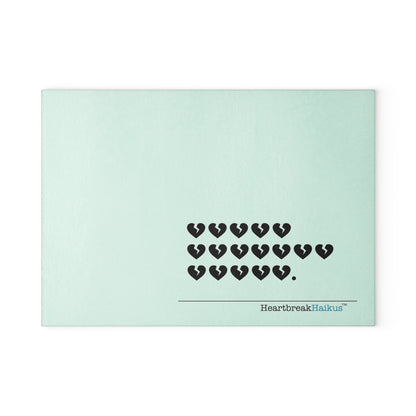 Hieroglyph Heartbreak Haiku Glass Cutting/Charcuterie/Serving Board