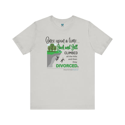 Jack and Jill Divorced Haiku - Short Sleeve T-Shirt