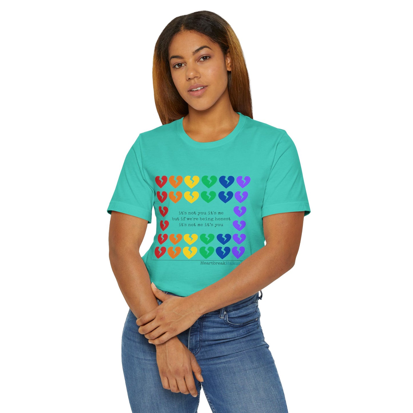 It's Not Me/You Haiku - Unisex Jersey T-Shirt  (Rainbow Hearts Collection)