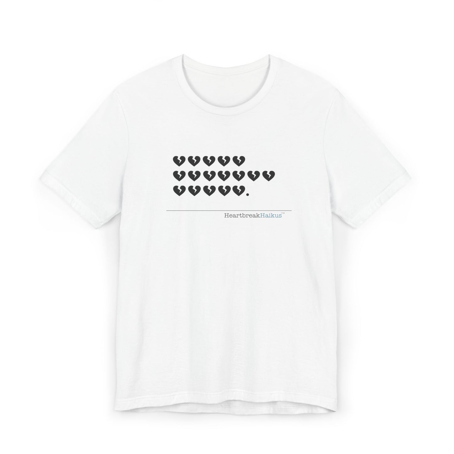 Hieroglyph Heartbreak Haiku. Unisex Jersey T-Shirt  (lightweight)
