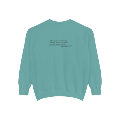 Warning: Dangerous Special Man Haiku - Unisex Garment-Dyed Sweatshirt