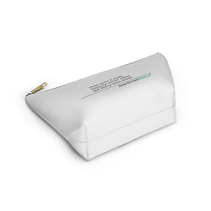 "Once upon a time...the fairy tale died." Accessory Pouch w T-bottom (2 sizes)