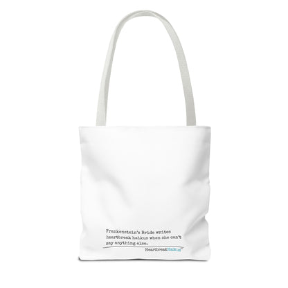 Frankenstein's Bride Writes Heartbreak Haikus - Tote Bag (Dual-sided print in Snow White)