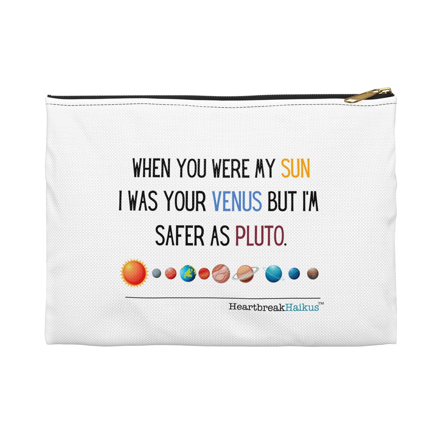 Safer as Pluto Haiku - Travel Accessory Pouch (2 sizes)