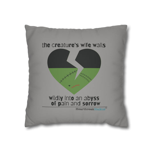 The Creature's Wife Wails Frankenstein Haiku - Faux Suede Square Pillowcase (in Stone Grey)