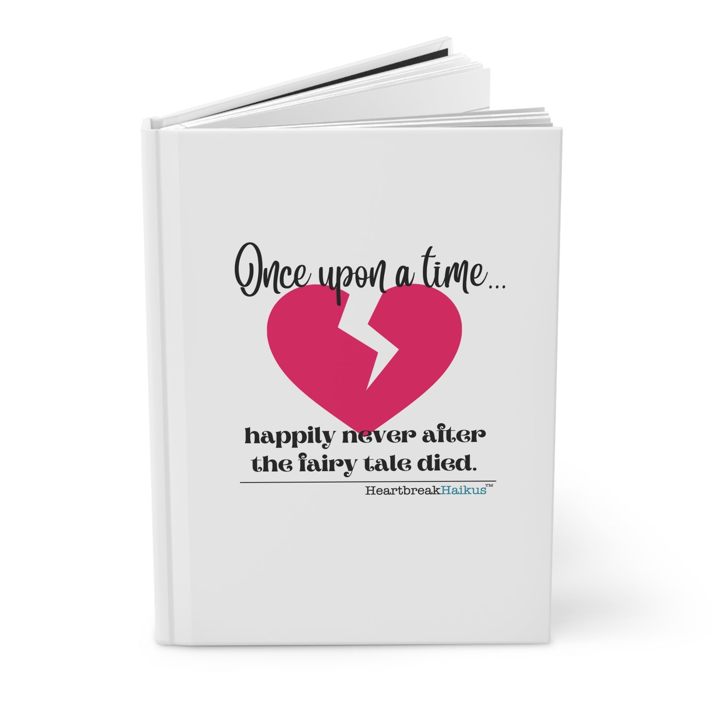 The Fairy Tale Died Haiku - Hardcover Journal (Dual-Design, Matte Finish)