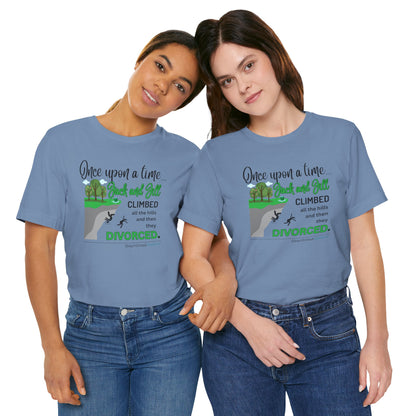 Jack and Jill Divorced Haiku - Short Sleeve T-Shirt