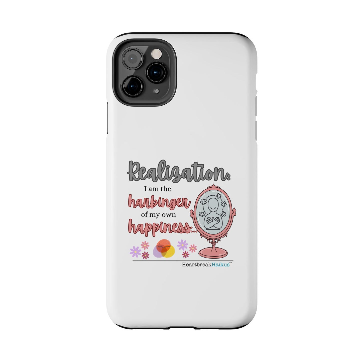 Harbinger of Happiness Tough Phone Cases (white), iPhone 11-16 or Samsung Galaxy S21-S24