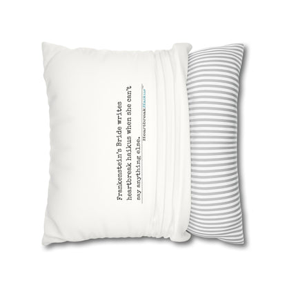 Frankenstein's Bride Writes Heartbreak Haikus - Faux Suede Square Pillowcase (in Snow White)