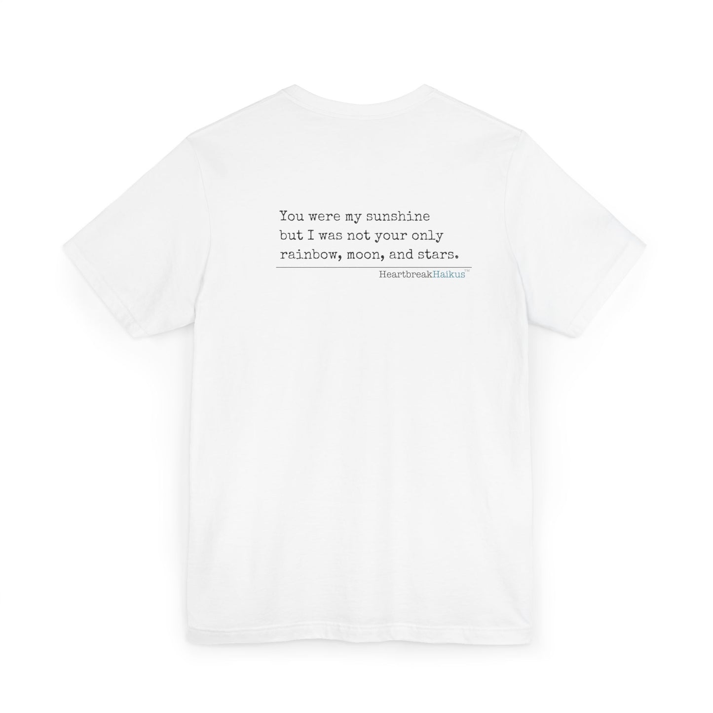 You were my sunshine. Unisex Jersey T-Shirt  (lightweight)