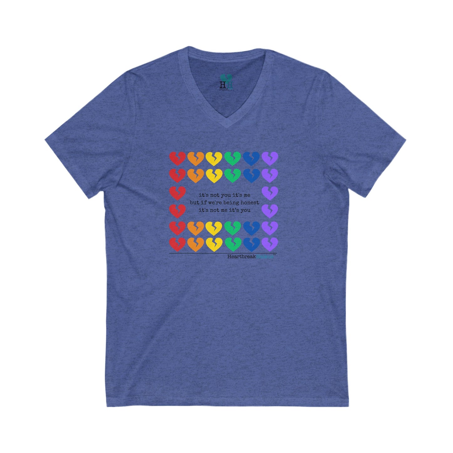 It's Not Me/You Haiku -  Unisex Jersey Short Sleeve V-Neck Tee (Rainbow Heartbreak Collection)