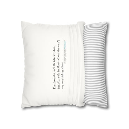 Frankenstein's Bride Writes Heartbreak Haikus - Faux Suede Square Pillowcase (in Snow White)