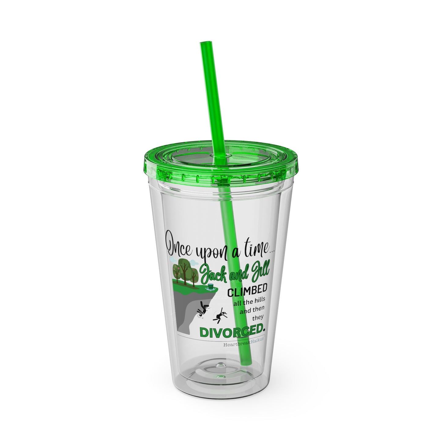Jack and Jill Divorced Haiku. Sunsplash Tumbler with Straw, 16oz