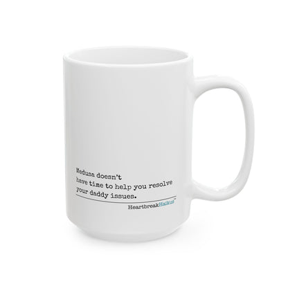 "Medusa doesn't...daddy issues." Dual-Design Ceramic Mug (11oz or 15oz, Dual-Design)