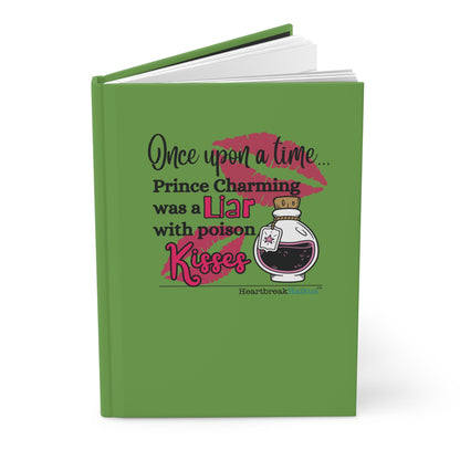 Prince Charming's Poison Kisses Haiku - Hardcover Journal (Dual-Design, Matte Finish) in Wicked Green